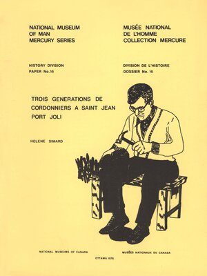 cover image of Trois générations de cordonniers à Saint-Jean-Port-Joli